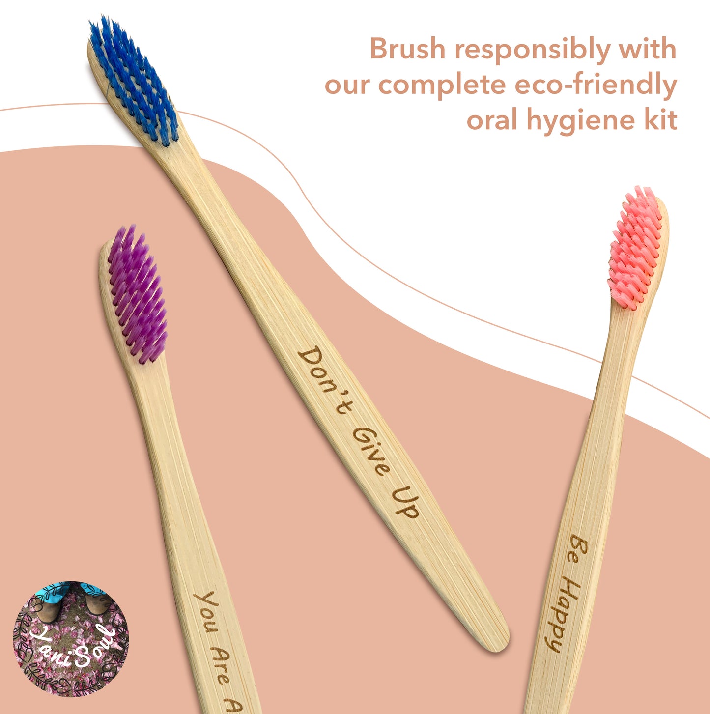 Yani Soul Motivational Biodegradable Bamboo Toothbrush Eco Friendly With Soft Bristles And Vegan Floss Included Change Your Smile, Change The World - Start your day out right with Yani Soul!